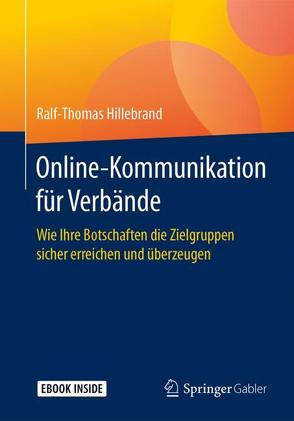Online-Kommunikation für Verbände von Hillebrand,  Ralf-Thomas