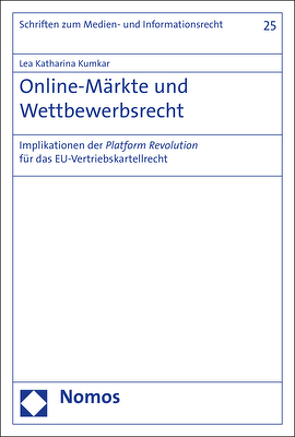 Online-Märkte und Wettbewerbsrecht von Kumkar,  Lea Katharina