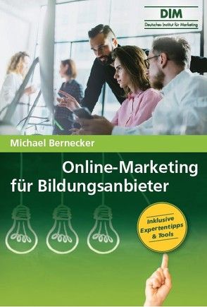 Online Marketing für Bildungsanbieter von Bernecker,  Michael