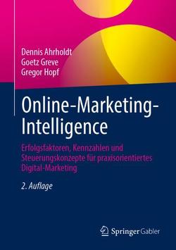 Online-Marketing-Intelligence von Ahrholdt,  Dennis, Greve,  Goetz, Hopf,  Gregor