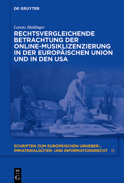Online-Musiklizenzierung in der Europäischen Union und in den USA von Haidinger,  Lorenz