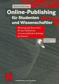 Online-Publishing für Studenten und Wissenschaftler von Beißwenger,  Michael