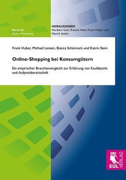 Online-Shopping bei Konsumgütern von Huber,  Frank, Lenzen,  Michael, Schönrock,  Bianca, Stein,  Katrin