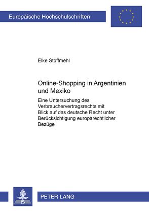 Online-Shopping in Argentinien und Mexiko von Stoffmehl,  Elke