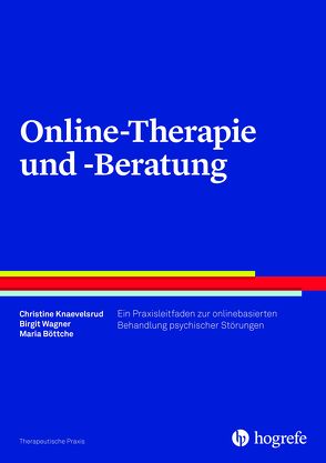 Online-Therapie und -Beratung von Böttche,  Maria, Knaevelsrud,  Christine, Wagner,  Birgit