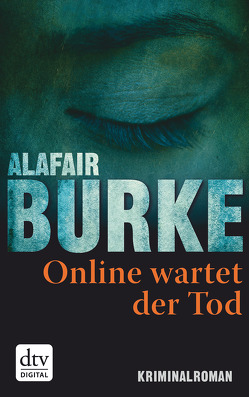 Online wartet der Tod von Burke,  Alafair, Wallbaum,  Susanne