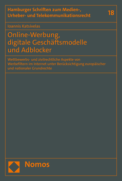 Online-Werbung, digitale Geschäftsmodelle und Adblocker von Katsivelas,  Ioannis