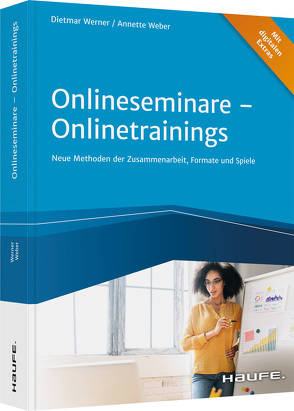 Onlineseminare – Onlinetraining von Weber,  Annette, Werner,  Dietmar
