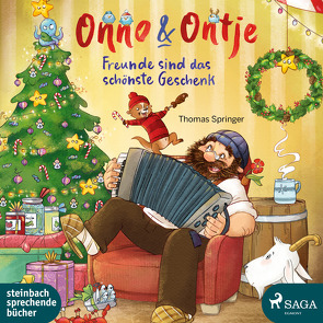 Onno & Ontje – Freunde sind das schönste Geschenk von Langenbeck,  Alexandra, Mierendorf,  Tetje, Springer,  Thomas