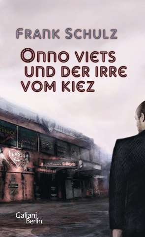 Onno Viets und der Irre vom Kiez von Schulz,  Frank