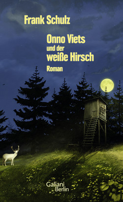 Onno Viets und der weiße Hirsch von Schulz,  Frank