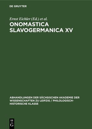 Onomastica Slavogermanica XV von Eichler,  Ernst, Walther,  Hans
