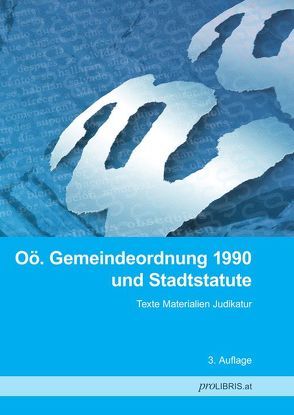 Oö. Gemeindeordnung 1990 und Stadtstatute von proLIBRIS VerlagsgesmbH