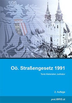 Oö. Straßengesetz 1991 von proLIBRIS VerlagsgmbH