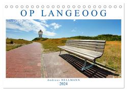 OP LANGEOOG (Tischkalender 2024 DIN A5 quer), CALVENDO Monatskalender von Hellmann,  Andreas