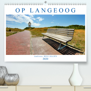 OP LANGEOOG (Premium, hochwertiger DIN A2 Wandkalender 2020, Kunstdruck in Hochglanz) von Hellmann,  Andreas