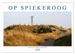 OP SPIEKEROOG (Wandkalender 2024 DIN A3 quer), CALVENDO Monatskalender von Hellmann,  Andreas
