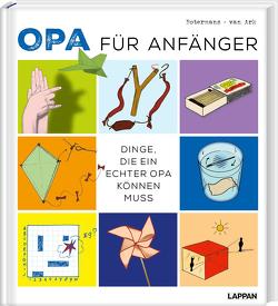 Opa für Anfänger von Blume,  Anja, Botermans,  Jack, van Ark,  Frank