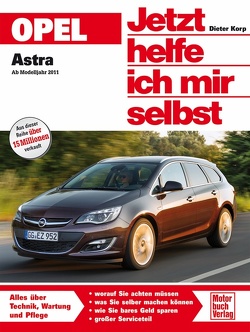 Opel Astra J ab Modelljahr 2011 von Korp,  Dieter
