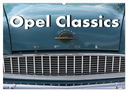 Opel Classics (Wandkalender 2024 DIN A2 quer), CALVENDO Monatskalender von Wubben,  Arie