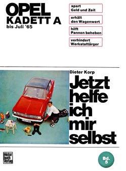 Opel Kadett A bis Juli ’65 von Korp,  Dieter