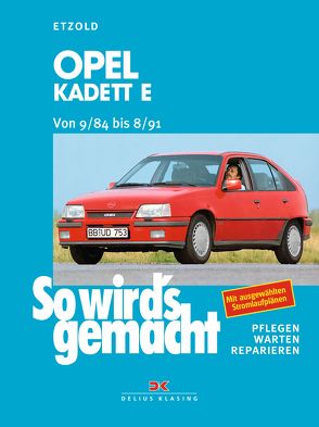 Opel Kadett E von 9/84 bis 8/91 von Etzold,  Rüdiger