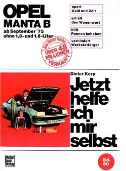 Opel Manta B (75-88) ohne 1,3 und 1,8 Liter von Korp,  Dieter