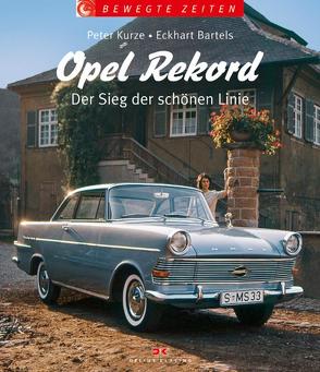 Opel Rekord von Bartels,  Eckhart, Kurze,  Peter