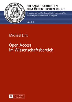 Open Access im Wissenschaftsbereich von Link,  Michael