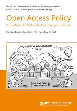 Open Access Policy von Bracht,  Christian, Bulle,  Klaus, Euler,  Ellen, Klimpel,  Paul
