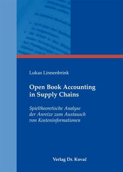 Open Book Accounting in Supply Chains von Linnenbrink,  Lukas
