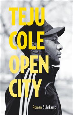 Open City von Cole,  Teju, Richter-Nilsson,  Christine