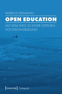 Open Education von Deimann,  Markus