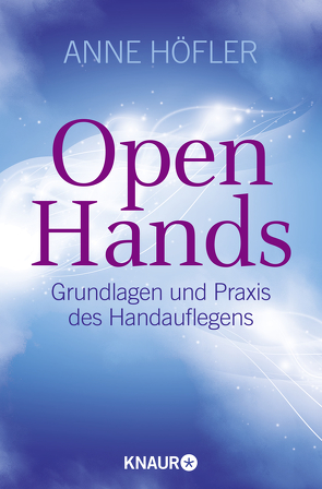 Open Hands von Höfler,  Anne