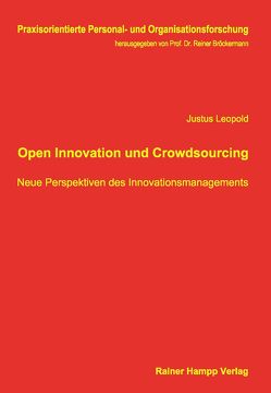 Open Innovation und Crowdsourcing von Leopold,  Justus