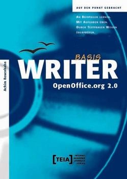 Open Office.org 2.0 Writer Basis von Hunger,  Lutz, Rosenhahn,  Achim