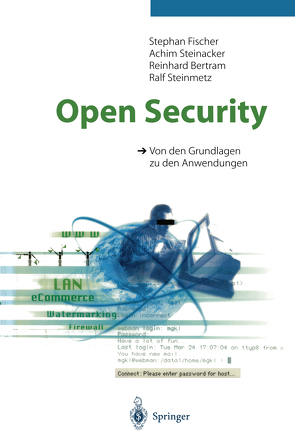 Open Security von Bertram,  Reinhard, Fischer,  Stephan, Steinacker,  Achim, Steinmetz,  Ralf