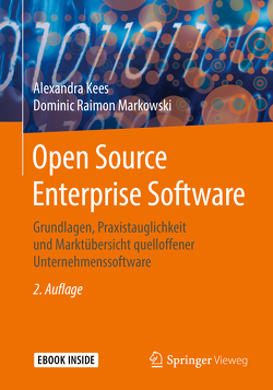 Open Source Enterprise Software von Kees,  Alexandra, Markowski,  Dominic Raimon
