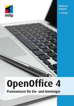 OpenOffice 4 von Seimert,  Winfried