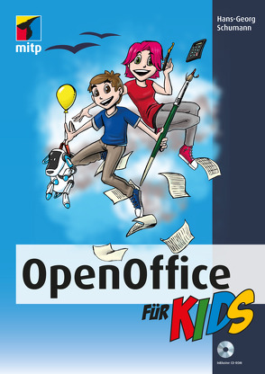OpenOffice für Kids von Schumann,  Hans-Georg