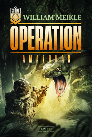 OPERATION AMAZONAS von Meikle,  William, Seedorf,  Phillip