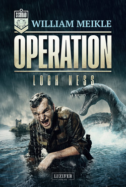 OPERATION LOCH NESS von Meikle,  William, Seedorf,  Phillip