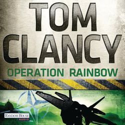 Operation Rainbow von Arnold,  Frank, Clancy,  Tom