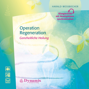 Operation – Regeneration von Wessbecher,  Harald