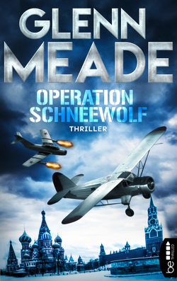 Operation Schneewolf von Meade,  Glenn, Thon,  Wolfgang