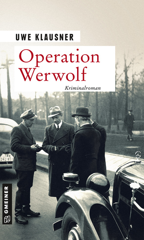 Operation Werwolf – Blutweihe von Klausner,  Uwe