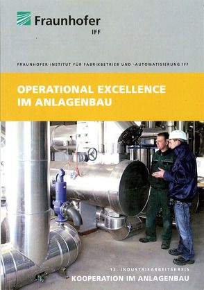 Operational Excellence im Anlagenbau. von Schenk,  Michael