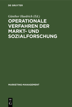 Operationale Verfahren der Markt- und Sozialforschung von Büning,  Herbert, Haedrich,  Günther, Kleinert,  Horst, Kuss,  Alfred, Streitberg,  Bernd
