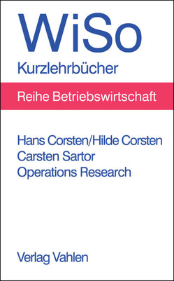 Operations Research von Corsten,  Hans, Corsten,  Hilde, Sartor,  Carsten