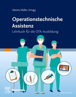 Operationstechnische Assistenz von Müller,  Dennis